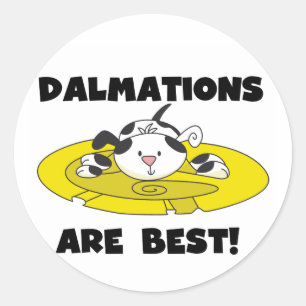 Sticker Rond Les Dalmations sont les meilleurs t-shirts et cade
