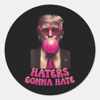 Sticker Rond Les Détenteurs Vont Détester Drôle Trump Bubble Gu