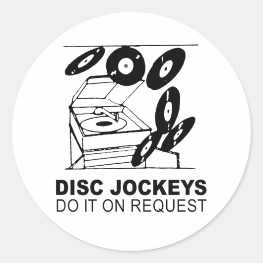 Sticker Rond les disc jockeys le font sur demande (Devant)