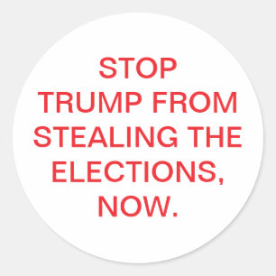 Sticker Rond LES ÉLECTIONS VOLÉES PAR TRUMP Hankamer Artjunkhau