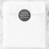 Sticker Rond Les enseignants font une différence idée cadeau ta (Sac)