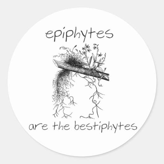 Sticker Rond Les épiphytes sont les bestiphytes (Devant)