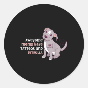 Sticker Rond Les Fantastiques Moms Ont Des Tatouages Et Des Pit