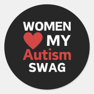 Sticker Rond Les Femmes Aiment Mon Autisme Swag Funny Filles Co