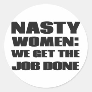 Sticker Rond Les femmes astucieuses : on fait le travail