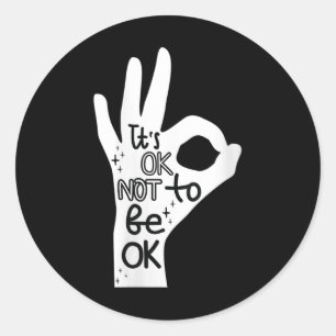 Sticker Rond Les Femmes C'Est Ok De Ne Pas Être D'Accord Suicid