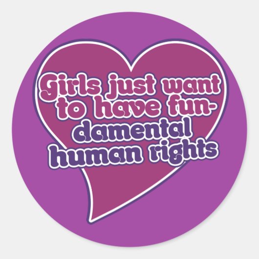 Sticker Rond Les filles veulent juste avoir des droits humains  (Devant)