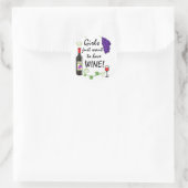 Sticker Rond Les filles veulent juste avoir du vin ! (Sac)