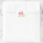 Sticker Rond Les Filles Veux Juste Avoir Le Soleil (Sac)