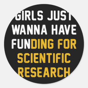 Sticker Rond Les Filles Voulaient Juste Avoir Un Financement Po