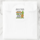 Sticker Rond Les Formateurs Personnels Sont Comme Des Ananas. (Sac)