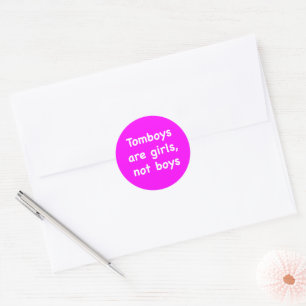 Sticker Rond Les garçons manqués sont des filles, pas des garço