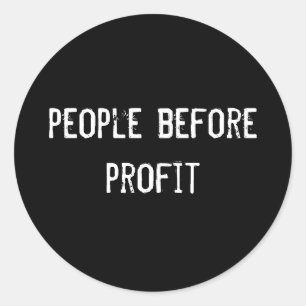Sticker Rond les gens avant le profit