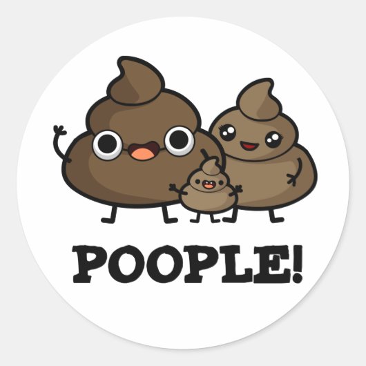 Sticker Rond Les gens Drôle Poop Les gens Pun (Devant)