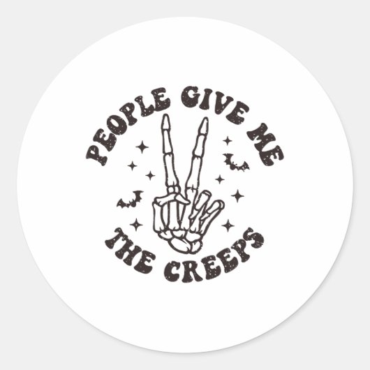 Sticker Rond Les Gens Me Donnent Les Creeps Skeleton Halloween (Devant)