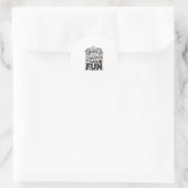 Sticker Rond Les goules veulent juste s'amuser conception vecto (Sac)