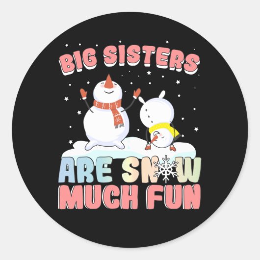 Sticker Rond Les grandes soeurs sont la neige beaucoup de plais (Devant)