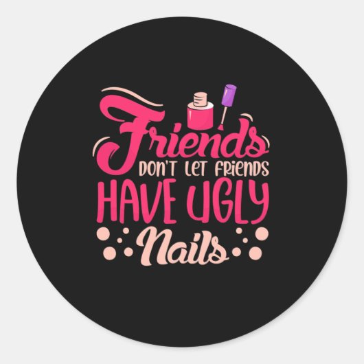 Sticker Rond Les Grands Amis Ont Des Ongles Vilains (Devant)