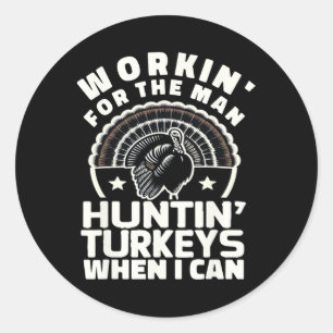Sticker Rond Les hommes travaillent pour l'homme amusant les fe