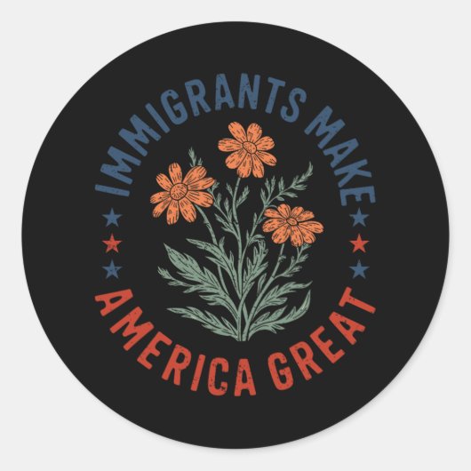 Sticker Rond Les immigrants rendent la Floride Fleur Fleur huma (Devant)