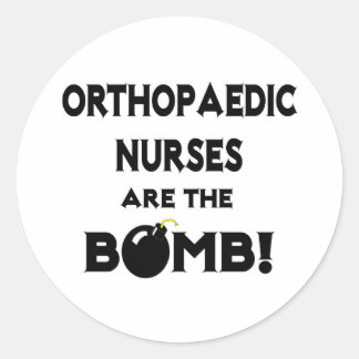Sticker Rond Les Infirmières Orthopédiques Sont La Bombe !