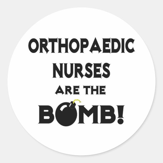 Sticker Rond Les Infirmières Orthopédiques Sont La Bombe ! (Devant)