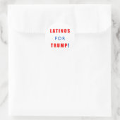 Sticker Rond Les Latinos pour Donald Trump (Sac)