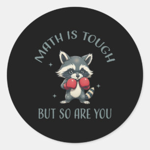 Sticker Rond Les Maths Drôle Sont Difficiles, Mais Vous Êtes Au