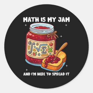 Sticker Rond Les Maths Sont Ma Passion Et Je Suis Là Pour Les R