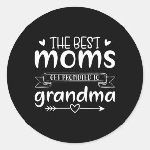 Sticker Rond Les Meilleures Moms Sont Promues À Grand-Mère Femm