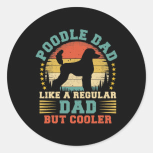 Sticker Rond Les Mens Vintage Poodle Papa Comme Un Papa Régulie