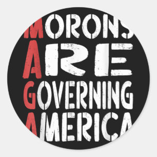 Sticker Rond Les morons dirigent l'Amérique Drôle Tee _1