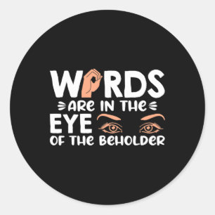 Sticker Rond Les mots sont dans votre oeil du spectateur Americ