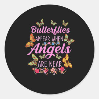 Sticker Rond Les Papillons Apparaissent Lorsque Les Anges Sont 