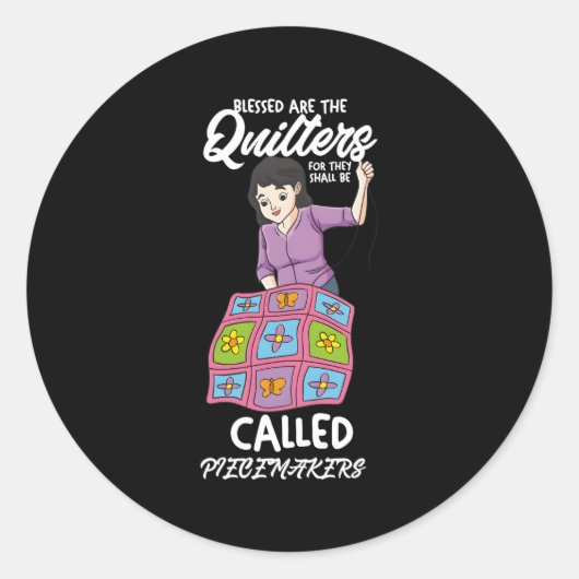 Sticker Rond Les Piecemakers De Quilting Blessés Sont Des Piece (Devant)