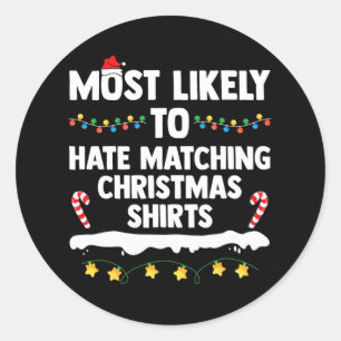 Sticker Rond les plus susceptibles de détester apparier noël xm