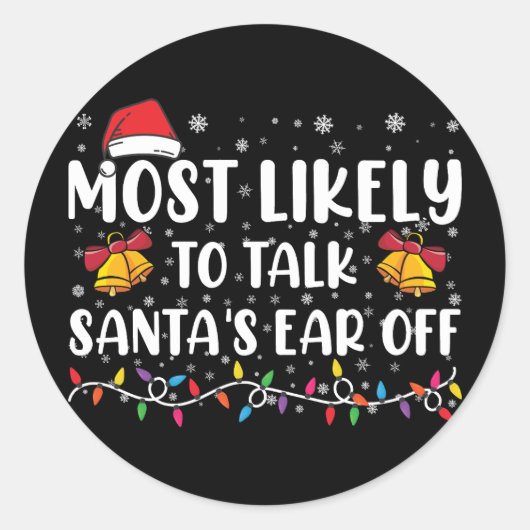 Sticker Rond Les Plus Susceptibles De Parler De Santas Oreille  (Devant)