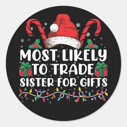 Sticker Rond Les Plus Susceptibles D'Échanger Des Soeurs Pour L (Devant)