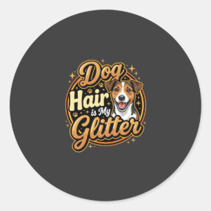 Sticker Rond Les poils de chien sont mes paillettes pour amoure