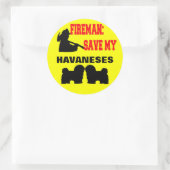 Sticker Rond Les pompiers sauvent mes Havanès (Sac)