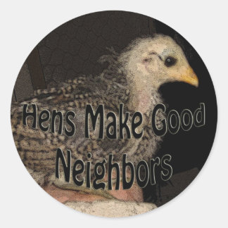 Sticker Rond Les poules font de bons voisins
