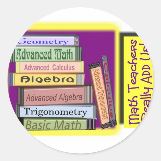 Sticker Rond Les professeurs de mathématiques s'additionnent vr (Devant)