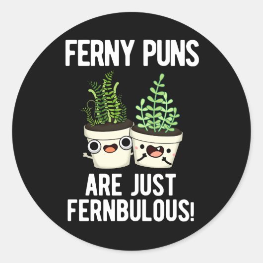 Sticker Rond Les Puns Ferny Ne Sont Que Des Pun Plante Fernbulb (Devant)