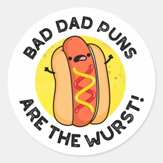 Sticker Rond Les Puns Papa Mauvais Sont Le Pun Saucisson Drôle (Devant)