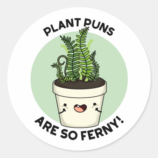 Sticker Rond Les Puns plantes Sont Tellement Fous Fils Fils (Devant)
