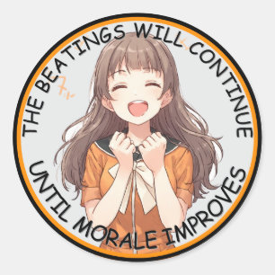 Sticker Rond Les raclées continueront jusqu'à ce que la moralit