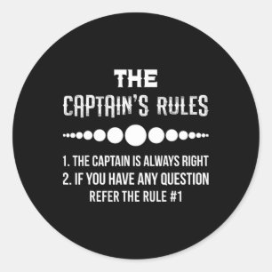 Sticker Rond Les règles du capitaine Bateau drôle Humour de voi