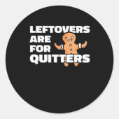 Sticker Rond Les Restes Sont Pour Les Quitters Noël Cookie Man (Devant)