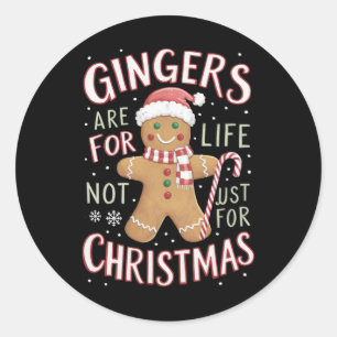 Sticker Rond Les Roux Sont Pour La Vie Pas Seulement Pour Noël
