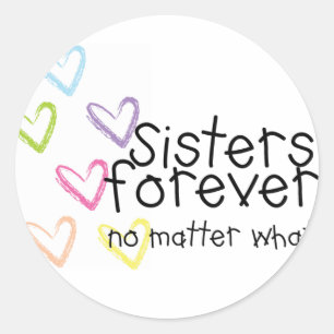 Sticker Rond Les soeurs sont éternelles